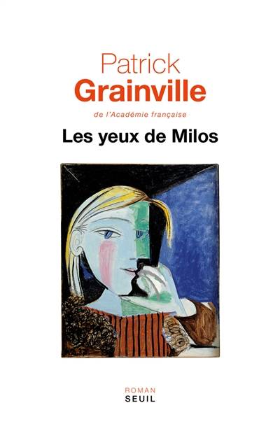 Les yeux de Milos | Patrick Grainville