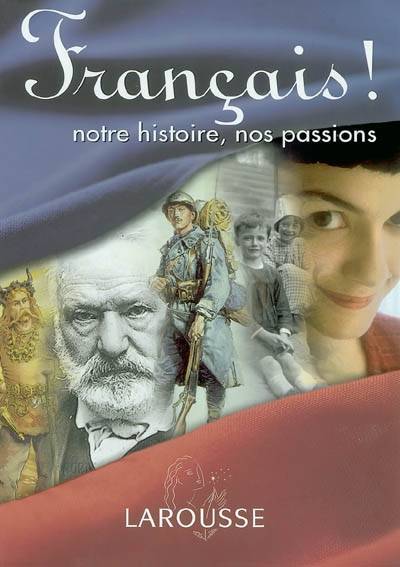 Français : notre histoire, nos passions | Carl Aderhold, Alain Thomazo