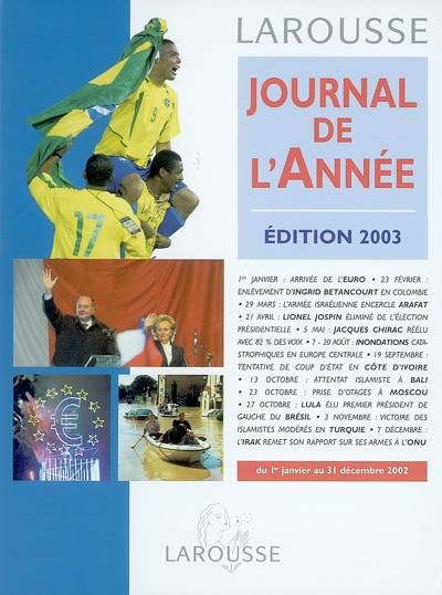 Journal de l'année 2002 : du 1er janvier au 31 décembre 2002 | 