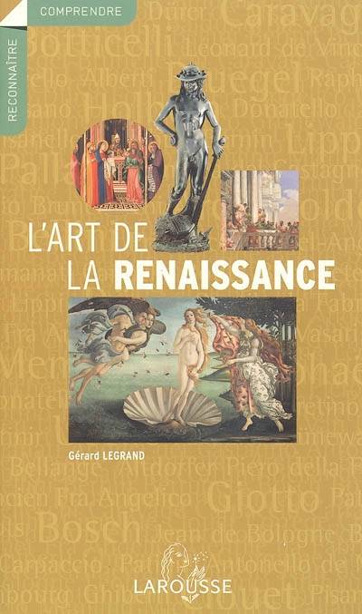 L'art de la Renaissance | Gerard Legrand