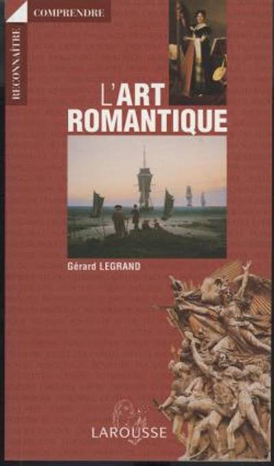 L'art romantique | Gerard Legrand