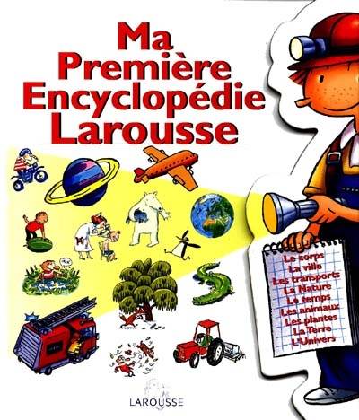 Ma première encyclopédie Larousse | 