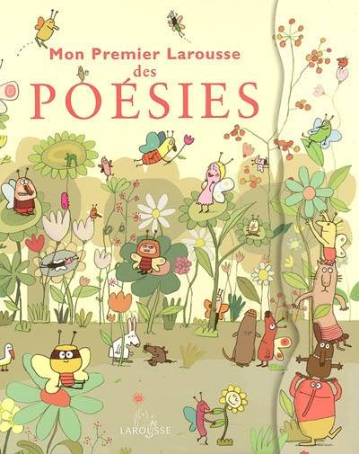 Mon premier Larousse des poésies | Anne Bouin, Fabienne Burckel, Séverine Cordier, Rémi Courgeon