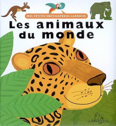 Les animaux du monde | Agnès Vandewiele, Nathalie Choux