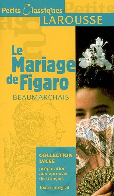 Le mariage de Figaro : comédie | Pierre-Augustin Caron de Beaumarchais, Marion Martin-Suhamy