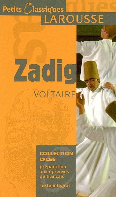 Zadig ou La destinée | Voltaire