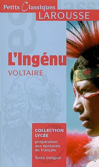 L'ingénu : conte philosophique ou roman | Voltaire, Yves Stalloni