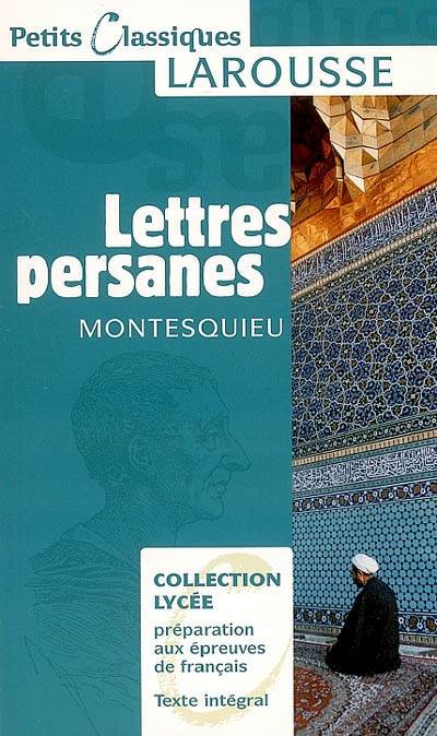 Lettres persanes | Charles-Louis de Secondat Montesquieu