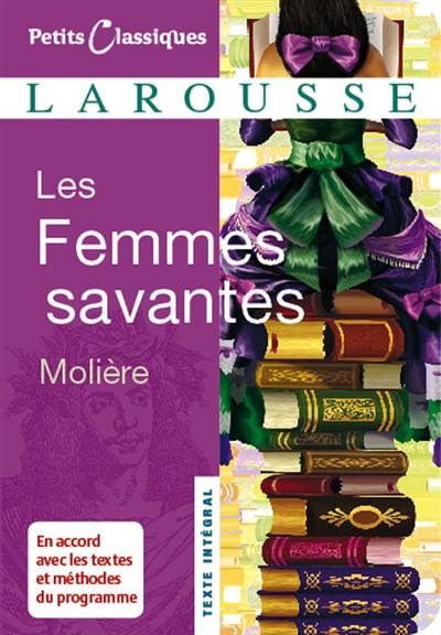 Les femmes savantes | Molière, Thanh-Vân Ton-That