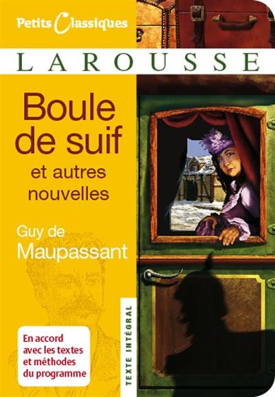 Boule de suif : et autres nouvelles | Guy de Maupassant, Emmanuelle Sempère