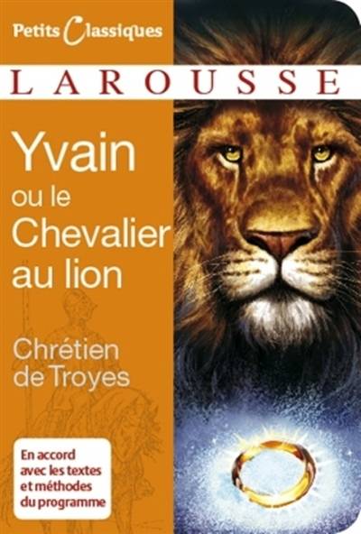 Yvain ou Le chevalier au lion | Chrétien de Troyes, Daphné Deron