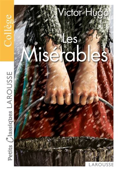 Les misérables | Victor Hugo, Alexandre Gefen