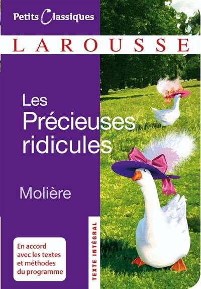 Les précieuses ridicules : farce | Molière, Evelyne Amon