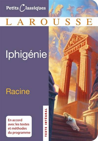 Iphigénie : tragédie | Jean Racine, Cécile Lignereux