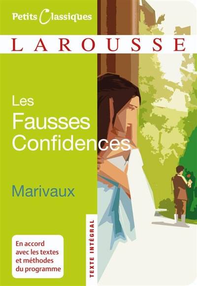 Les fausses confidences : comédie | Pierre de Marivaux, Violaine Géraud