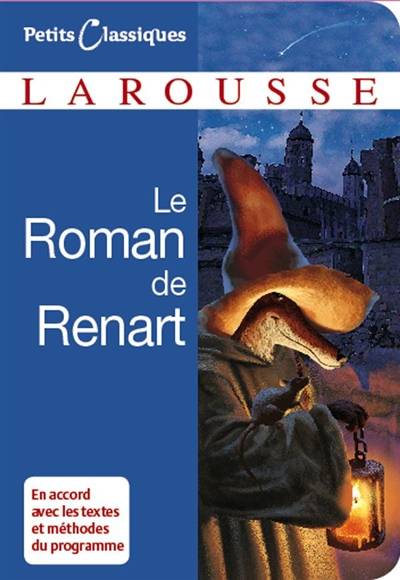 Le roman de Renart : extraits : récits | Daphné Deron, Jean Subrenat, Micheline de Combarieu, Jean Frappier