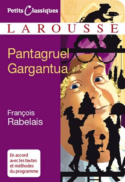 Pantagruel. Gargantua : extraits | François Rabelais, Pierre Mari, Pierre Mari