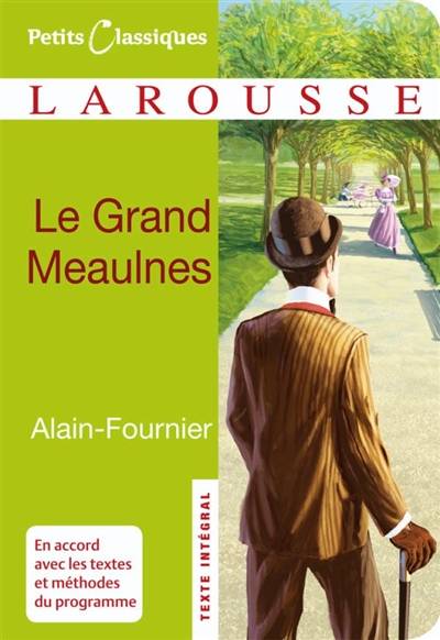 Le Grand Meaulnes | Alain-Fournier, Françoise Rullier