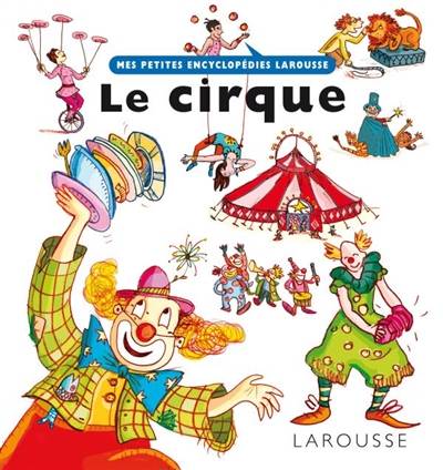 Le cirque | Anne Bouin, Marie Michel