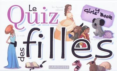 Le quiz des filles | Célia Gallais, Michèle Lecreux, Clémence Roux de Luze, Hélène Canac