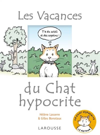 Les vacances du chat hypocrite | Hélène Lasserre, Gilles Bonotaux