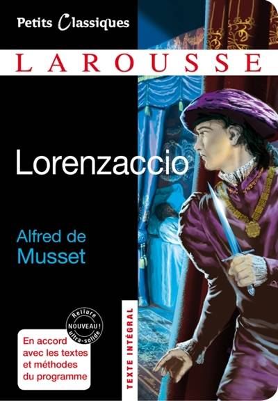 Lorenzaccio : drame | Alfred de Musset, Sylvie Joye