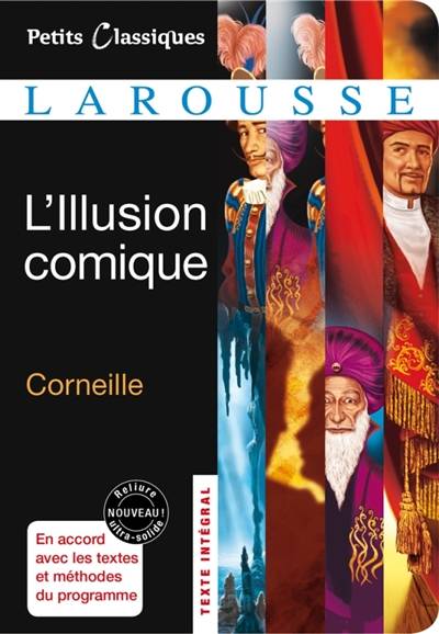 L'illusion comique : comédie | Pierre Corneille, Alain Migé