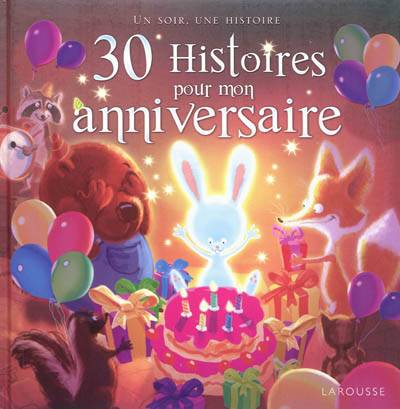 30 histoires pour mon anniversaire | Catherine Mory