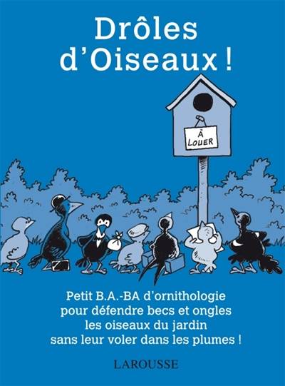 Drôles d'oiseaux ! | Hélène Lasserre, Gilles Bonotaux