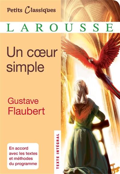 Un coeur simple : conte | Gustave Flaubert, Florence Renner