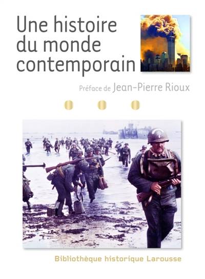 Une histoire du monde contemporain | Jean-Pierre Rioux, Jean-Pierre Rioux