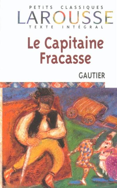 Le capitaine Fracasse | Theophile Gautier, Thanh-Van Ton-That