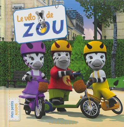 Le vélo de Zou | Elisabeth de Lambilly, Michel Gay