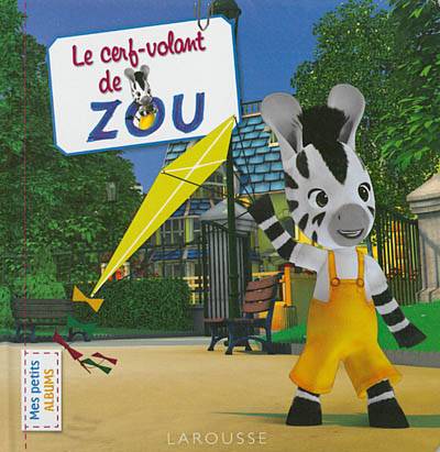 Le cerf-volant de Zou | Elisabeth de Lambilly, Michel Gay