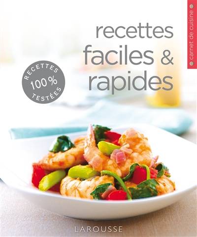 Recettes faciles & rapides | Carla Bardi, Brent Parker Jones, Florence Paban