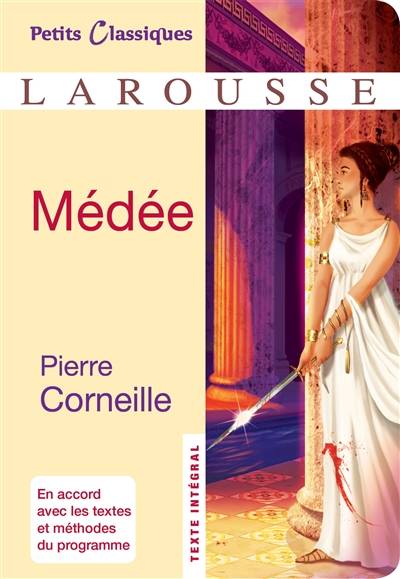 Médée : tragédie | Pierre Corneille, Florence Renner