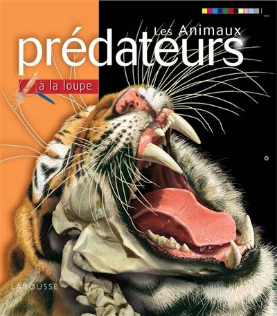 Les animaux prédateurs | John Christian Seidensticker, Susan Lumpkin, Frédéric Ploton