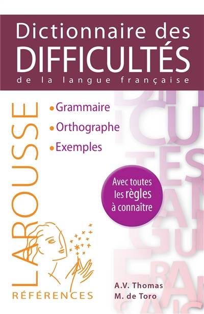 Dictionnaire des difficultés de la langue française | Adolphe V. Thomas, Miguel de Toro y Gisbert