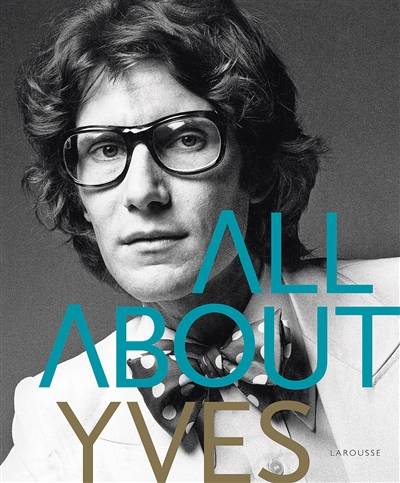 All about Yves | Catherine Ormen