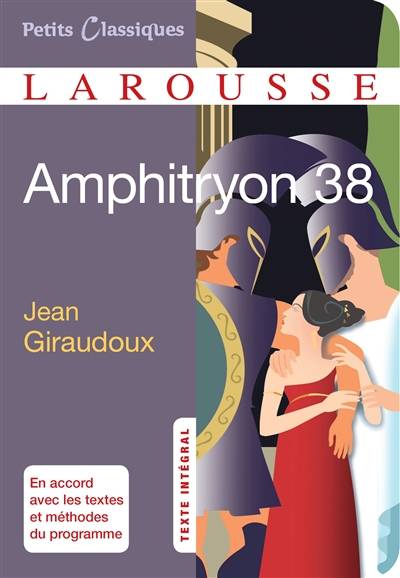 Amphitryon 38 : comédie en trois actes (1929) | Jean Giraudoux, Laurence Babic-Papadopoulos, Cécile Jannuska