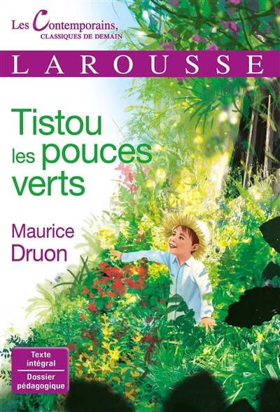 Tistou les pouces verts | Maurice Druon, Catherine Mory