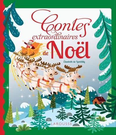 Contes extraordinaires de Noël | Elisabeth de Lambilly