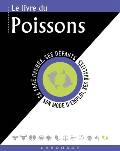 Le livre du Poissons : 20 février-20 mars | Gary Goldschneider, Stella Hyde, Tonwen Jones, Catherine Bricout, Marie-Noelle Pichard, Luc Rigoureau