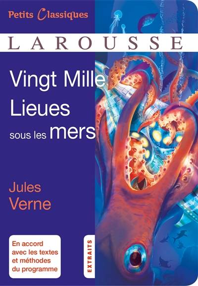 Vingt mille lieues sous les mers : extraits | Jules Verne, Sophie Bénévent