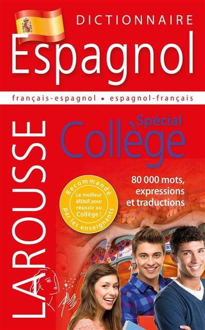 Dictionnaire espagnol : français-espagnol, espagnol-français : spécial collège | Jean-Pierre Lamérand, Laurent Blondel, Agathe Bouton