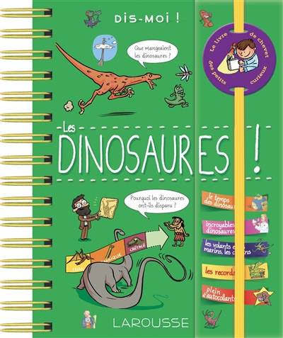 Les dinosaures ! | Sabine Jourdain, Patrick Chenot, David Raphet, Loïc Méhée, Thérèse Bonté