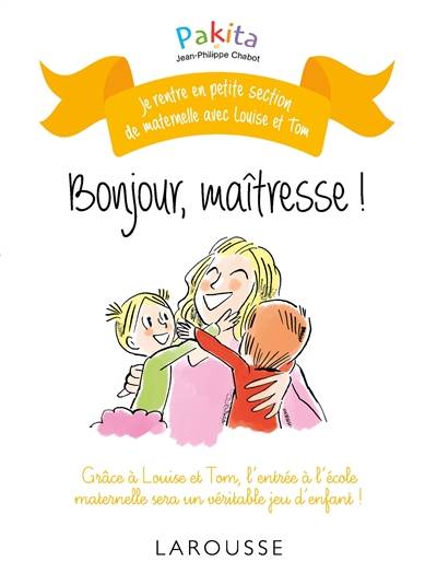 Bonjour maîtresse ! | Pakita, Jean-Philippe Chabot