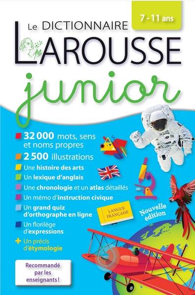 Le dictionnaire Larousse junior, 7-11 ans, CE, CM | 