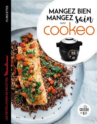 Mangez bien, mangez sain avec Cookeo | Séverine Augé, Delphine Amar-Constantini