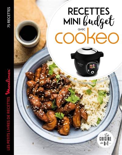 Recettes mini budget avec Cookeo : 75 recettes | Juliette Lalbaltry, Delphine Amar-Constantini